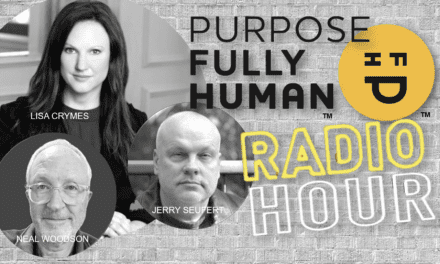 PURPOSEFULLY HUMAN | RADIO HOUR | EPISODE #6